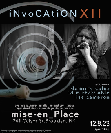 ASM Presents Invocation XII on December 8, 2023 at 8 PM at Mise-En Place in Brooklyn NYC, 341 Cayler St